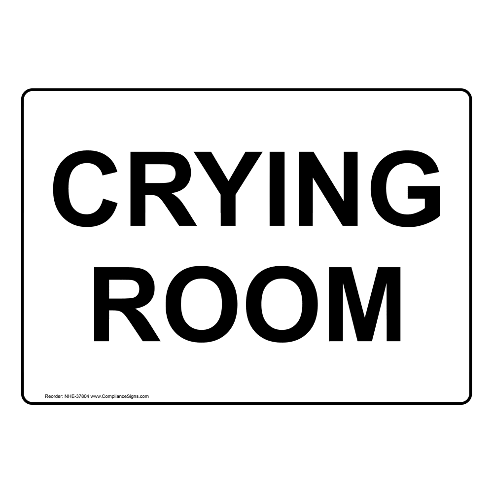 Facilities Room Name Sign Crying Room