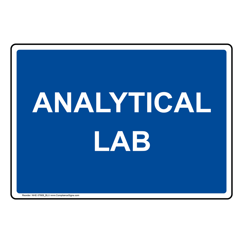 Industrial Notices Room Name Sign Analytical Lab