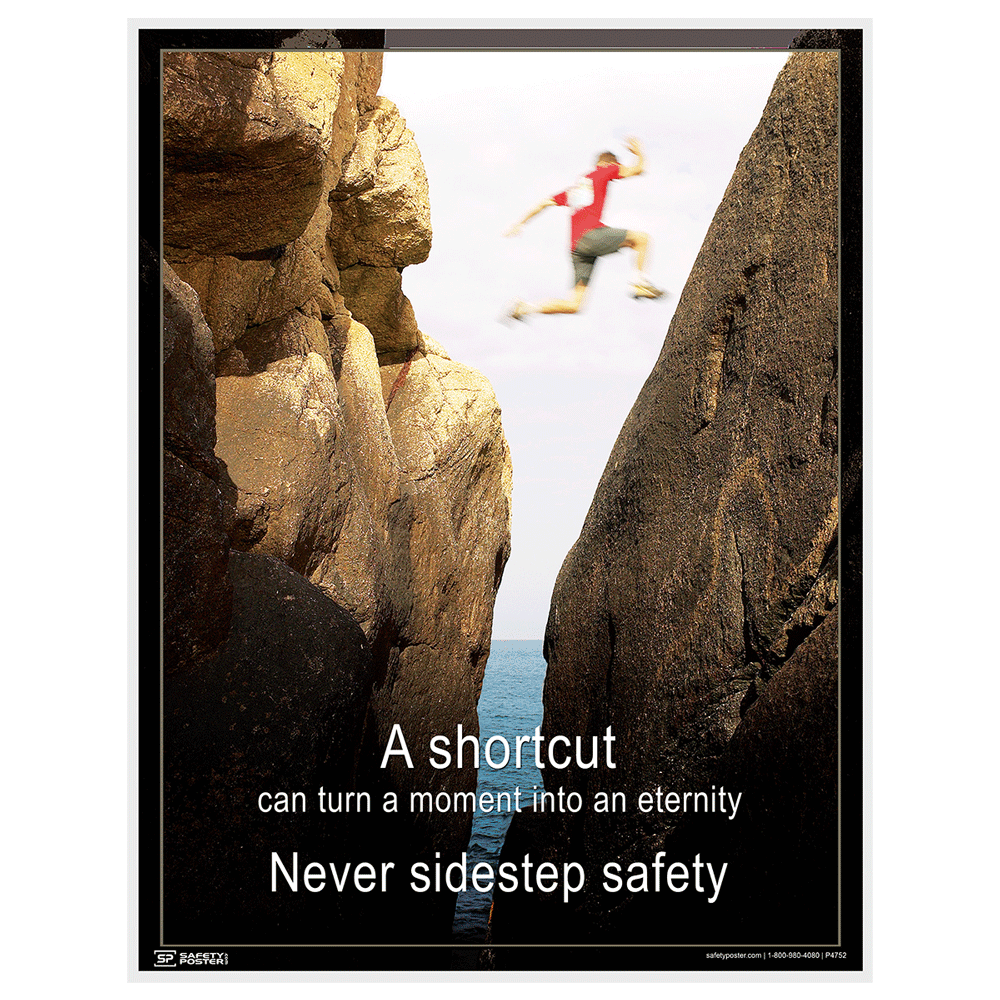 Safety Poster Shortcut Can Turn Moment Into Eternity CS363560