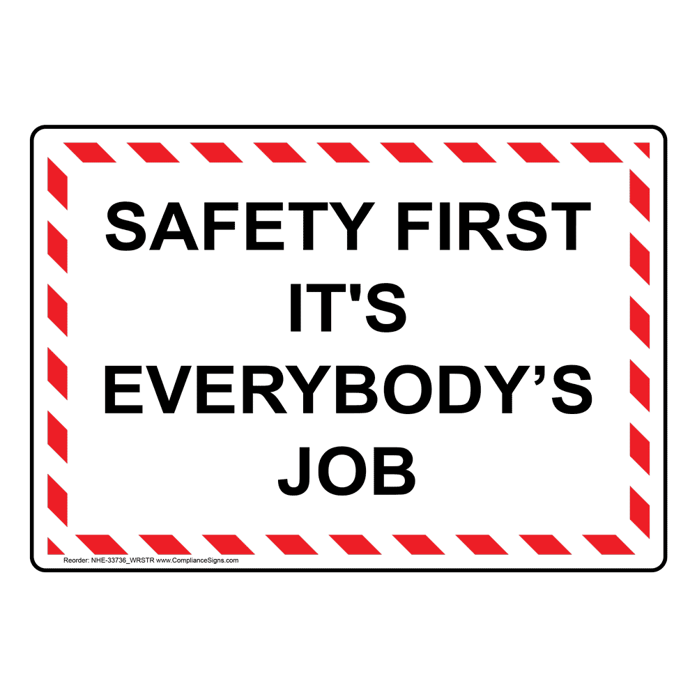 Black/Green on White Legend SAFETY FIRST SAFETY IS EVERYBODYS JOB 14 Length x 10 Height NMC SF174AB OSHA Sign Aluminum 