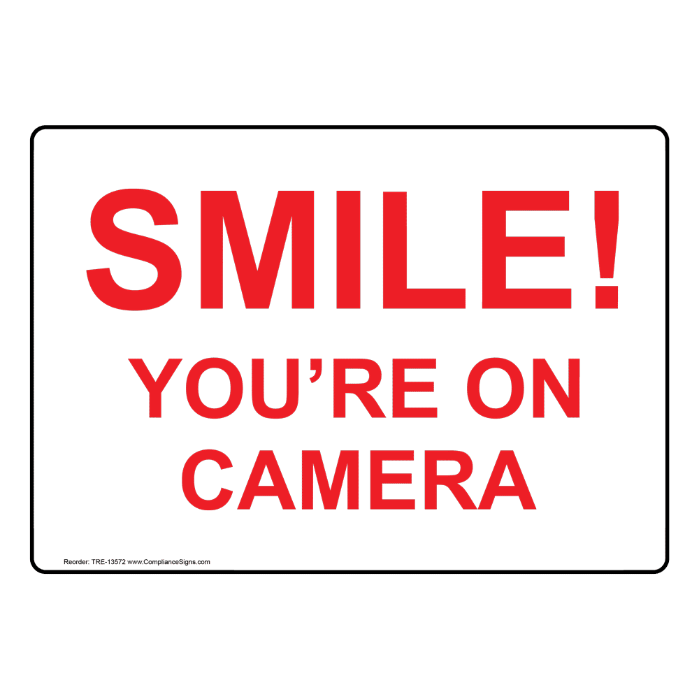 Imprint 360 Premium Smile youre On Camera Sign Laser Engraved Acrylic and UV Stable 