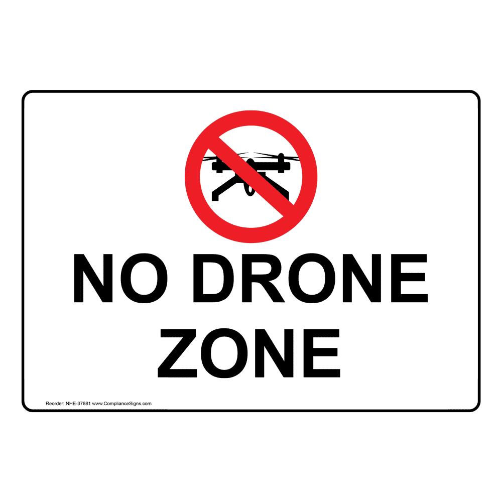 Facilities Security Sign - No Drone Zone