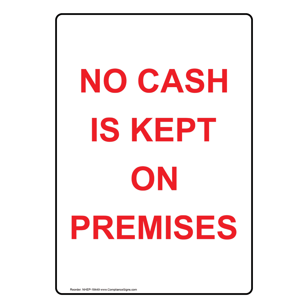 vertical-sign-retail-no-cash-is-kept-on-premises