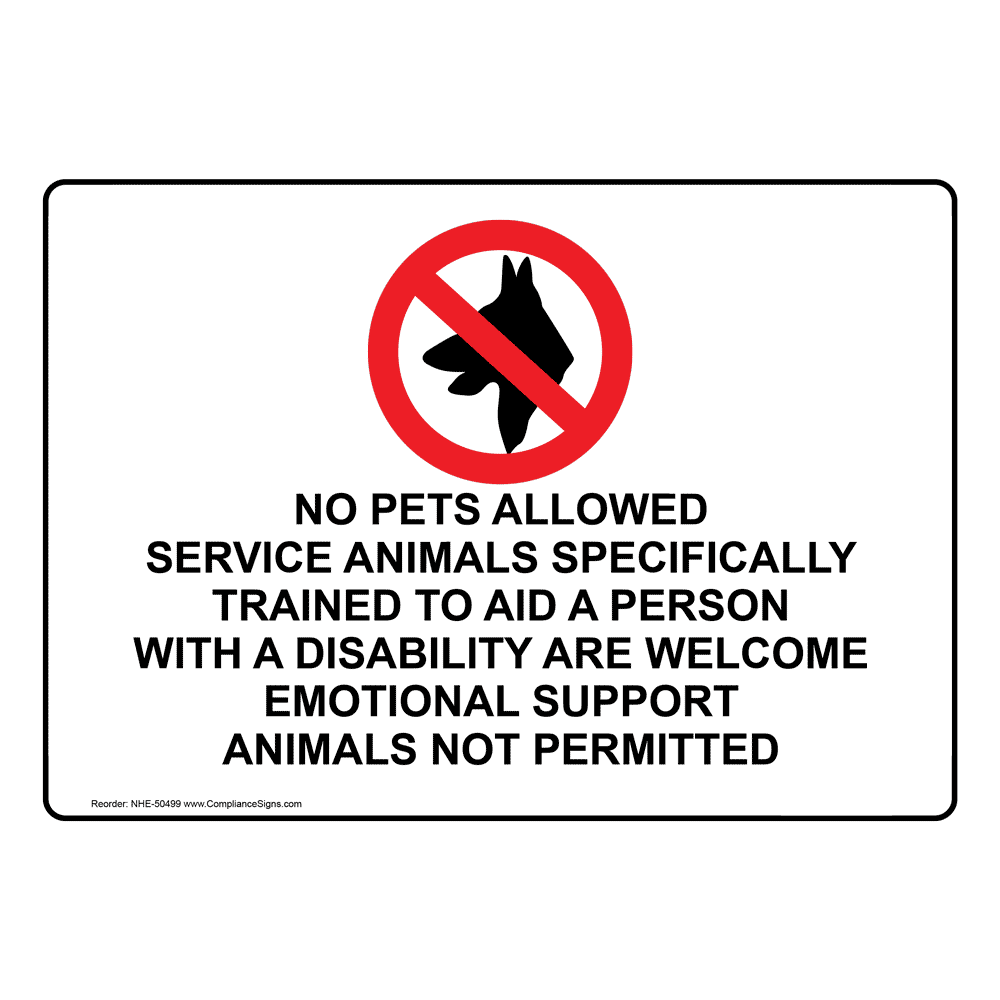 No Pets Allowed Service Animals Specifically Sign With Symbol NHE-50499