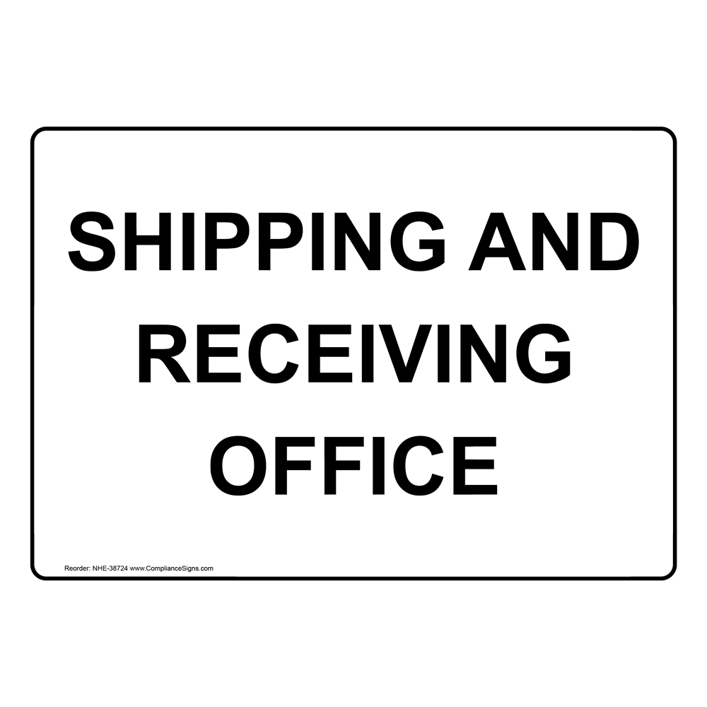 facilities-shipping-receiving-sign-shipping-and-receiving-office