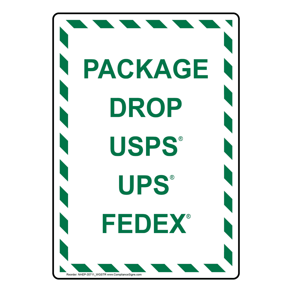 Vertical Sign Shipping / Receiving Package Drop Usps Ups FedEx