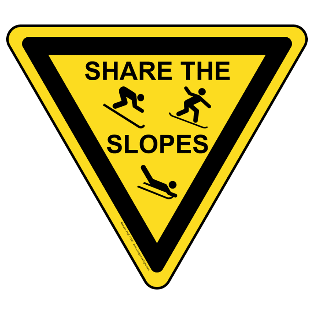 Recreation Skiing Share The Slopes Sign - Yellow Reflective - US Made