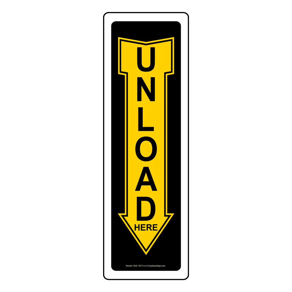 Recreation Sign - Unload Here - Black - Easy Ordering - US Made