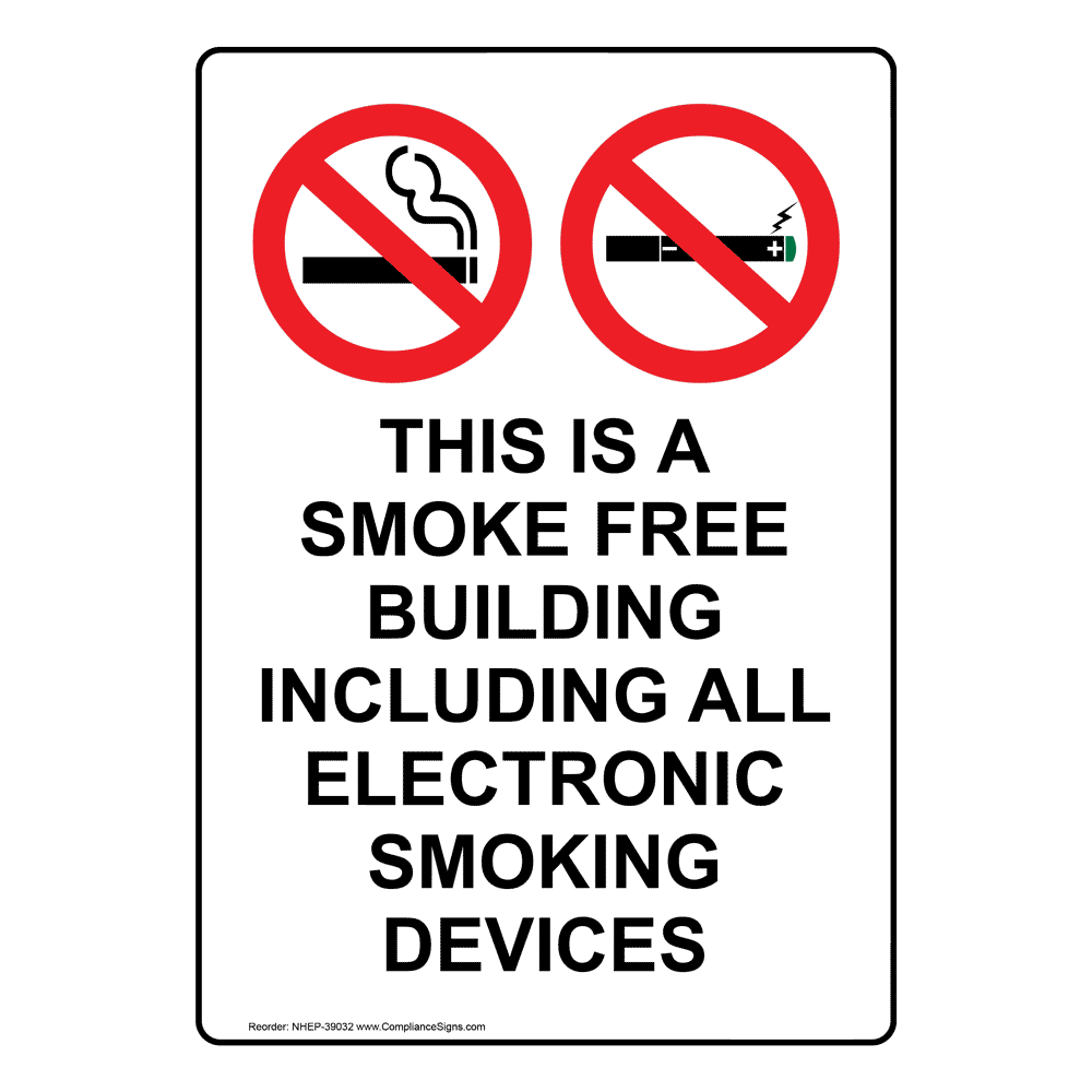 Vertical This Is A Smoke Free Building Sign - White - US Made