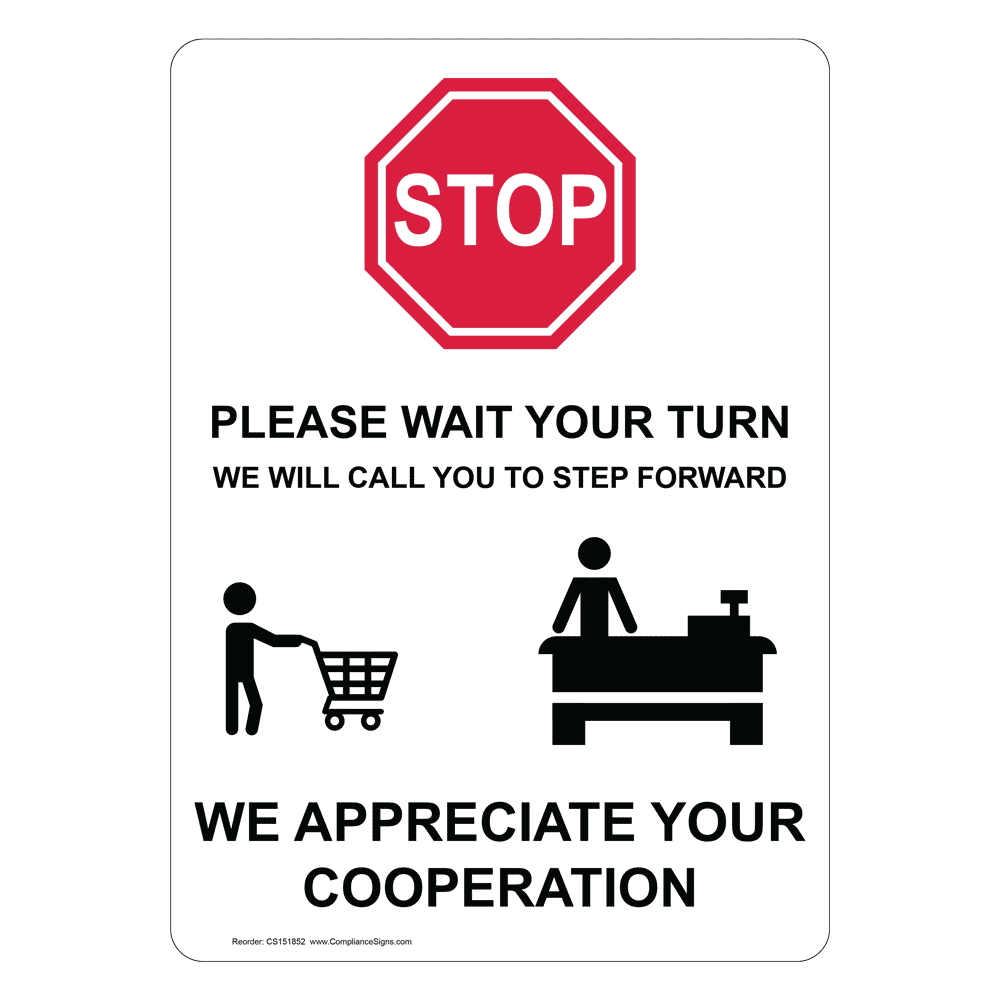 Vertical Sign Retail Stop Please Wait Your Turn We Will Call You