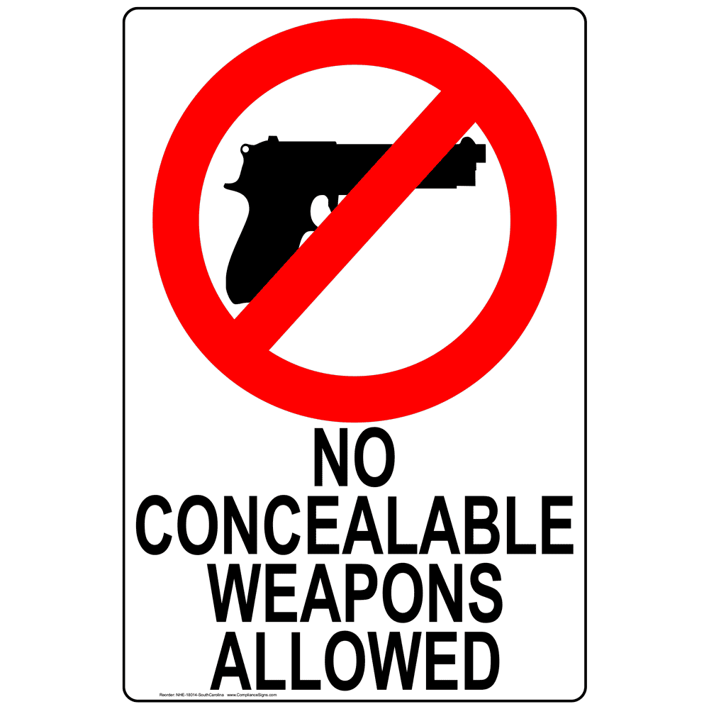 South Carolina No Concealable Weapons Allowed Sign