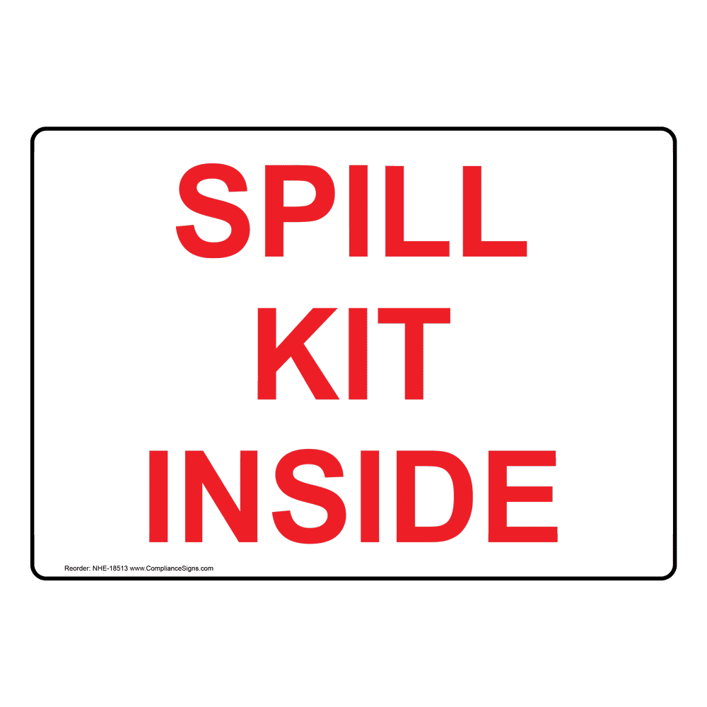 White Spill Kit Inside Sign or Label 6 Sizes