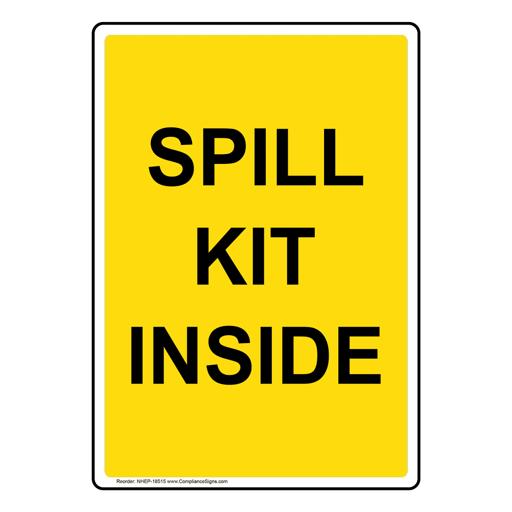 Vertical Yellow Spill Kit Inside Sign or Label