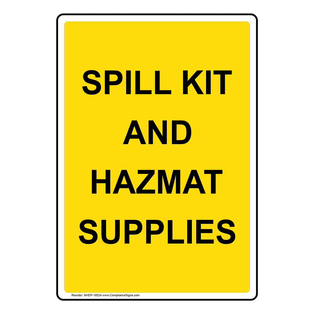 Vertical Sign Hazardous Material Spill Kit And Hazmat Supplies