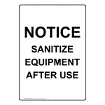Portrait Notice Sanitize Equipment After Use Sign NHEP-18115