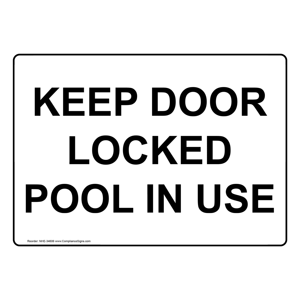 Recreation Water Safety Sign - Keep Door Locked Pool In Use