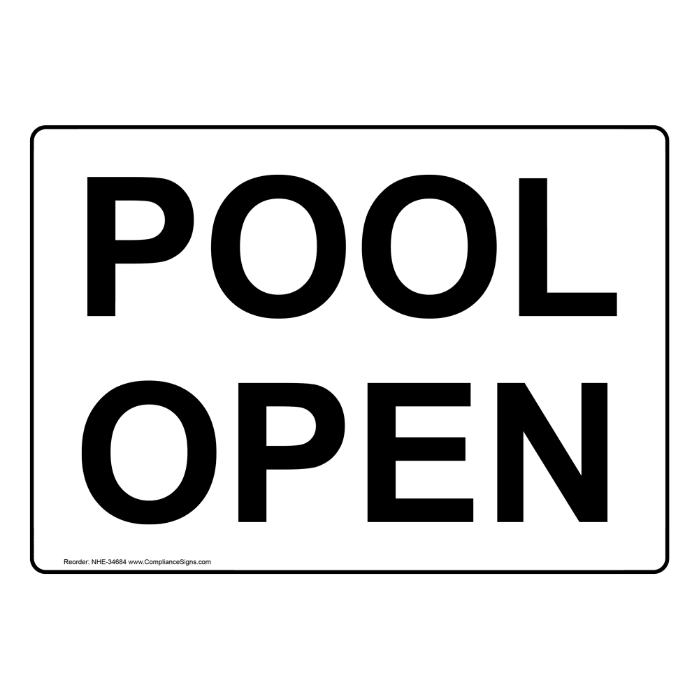 Recreation Open / Closed / Hours Sign Pool Open