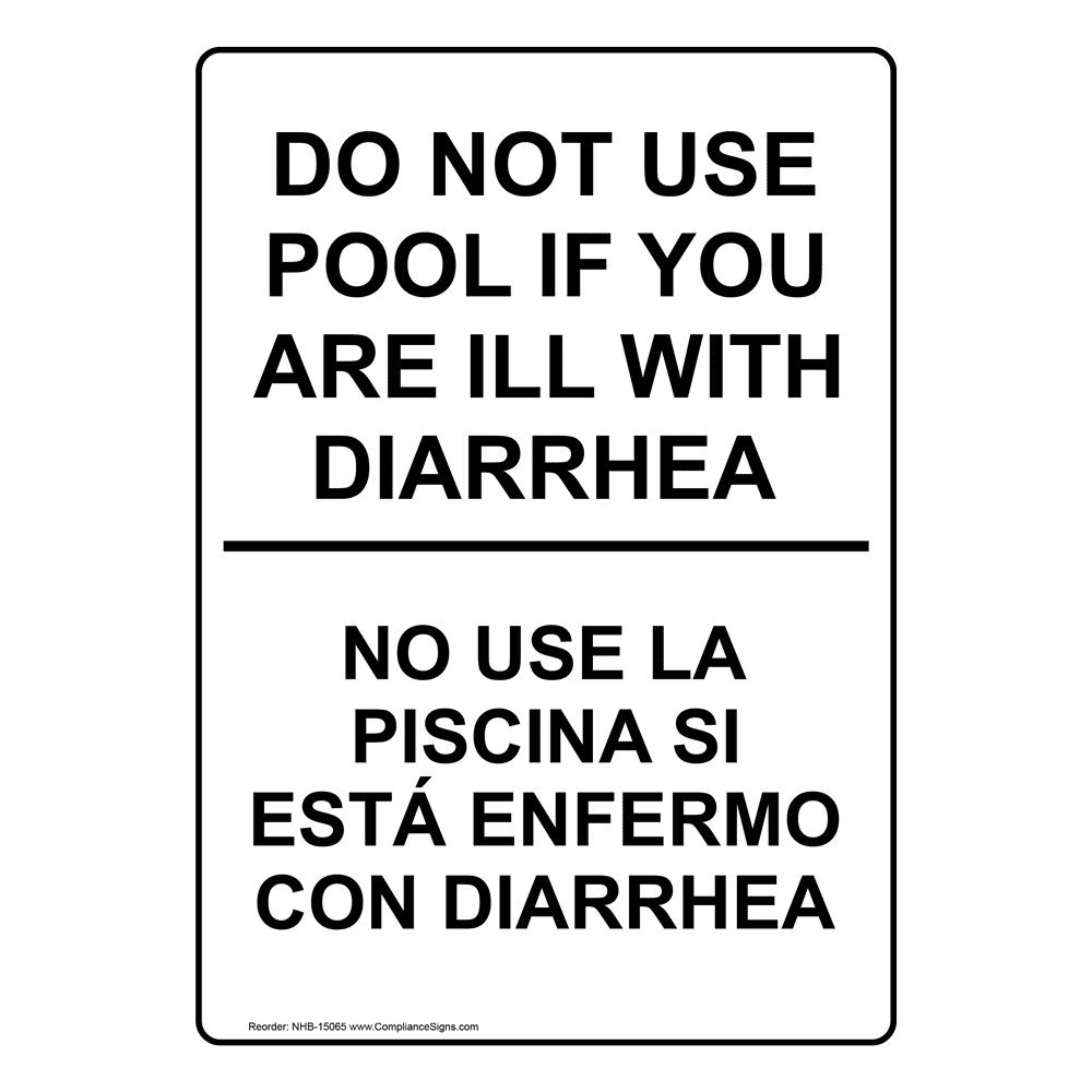 Bilingual Vertical Sign Do Not Use Pool If You Are Ill With Diarrhea