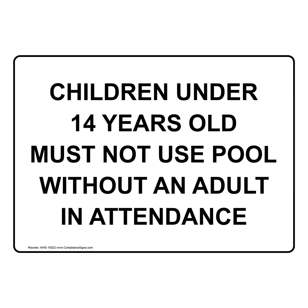Recreation Child Safety Sign Children Under 14 Must Not Use Pool