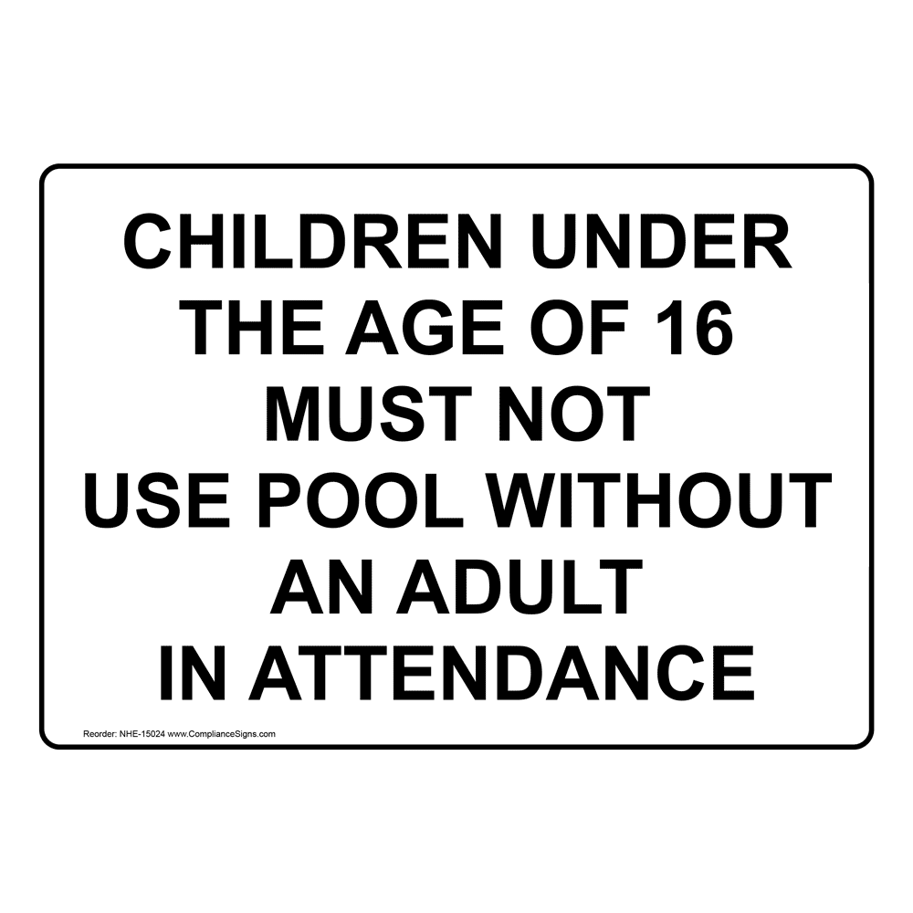 Recreation Child Safety Sign Children Under 16 Must Not Use Pool