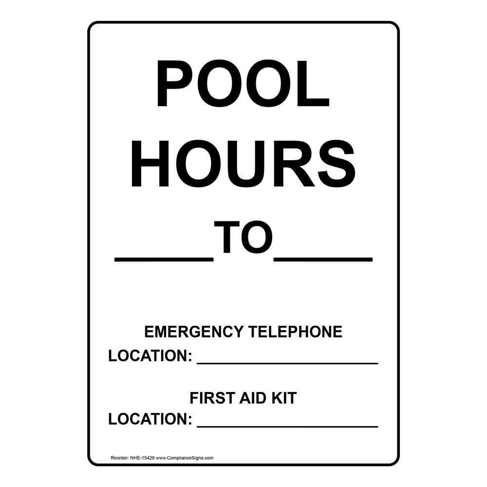 Vertical Sign Custom Custom Pool Hours, Phone, First Aid Sign