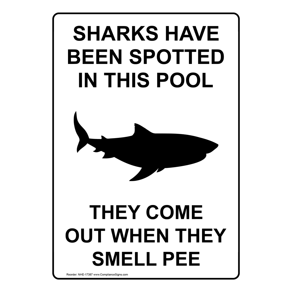 Warning Sharks Have Been Spotted in The Pool 9 inch by 12 inch Pool Signs and Accessories Honey Dew Gifts Pool Signs Made in USA 