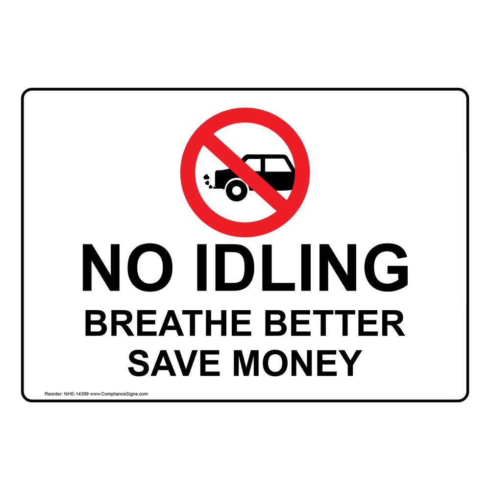 traffic-safety-sign-no-idling-breathe-better-save-money