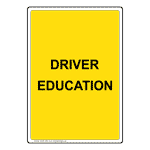 Portrait Driver Education Sign NHEP-15851
