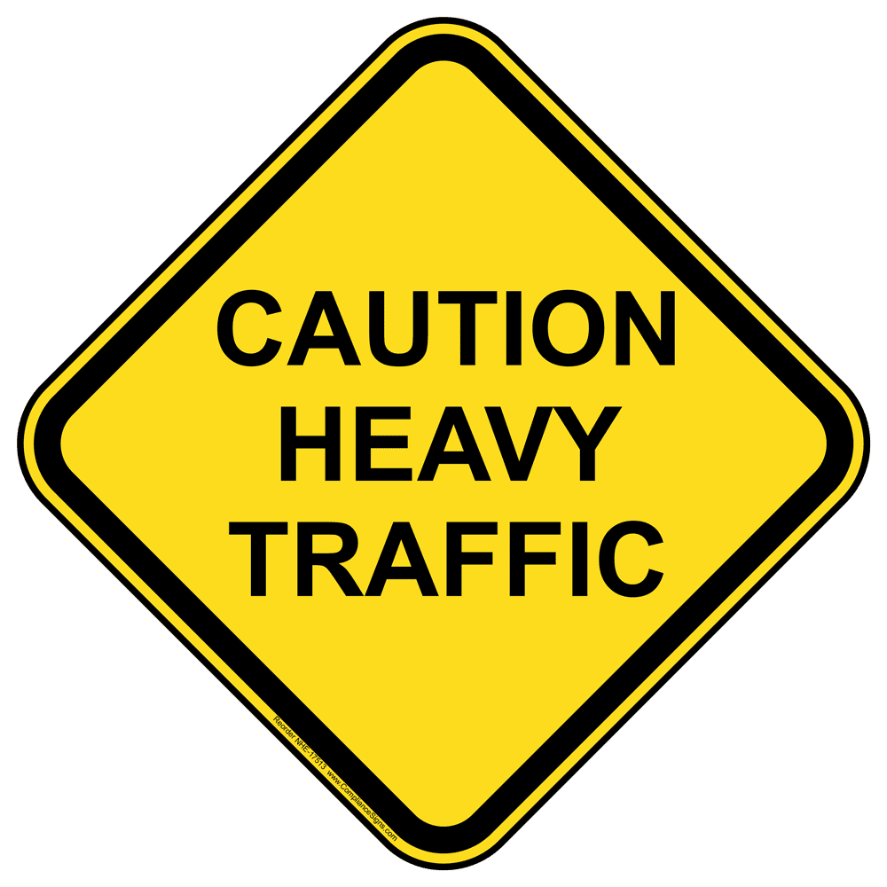 Traffic Safety Sign Caution Heavy Traffic Yellow Reflective 