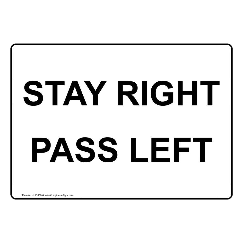 stay-right-pass-left-sign-nhe-50804