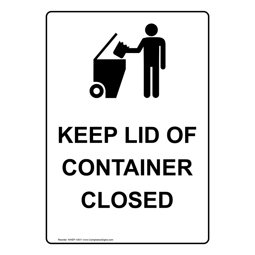 ComplianceSigns Vertical Aluminum Keep Lid Of Container Closed Bilingual... 