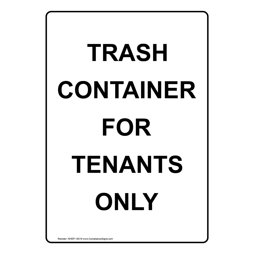 Trash Container For Tenants Only Sign NHEP-14519