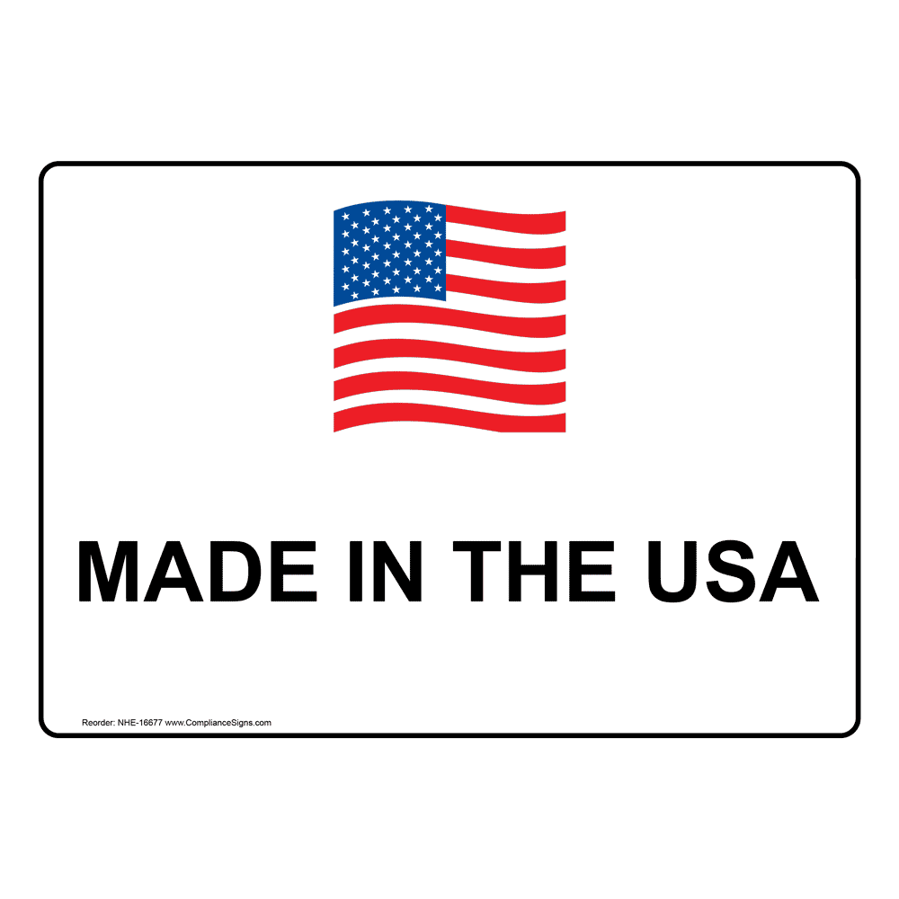 Made In The USA Sign NHE-16677 Made In America