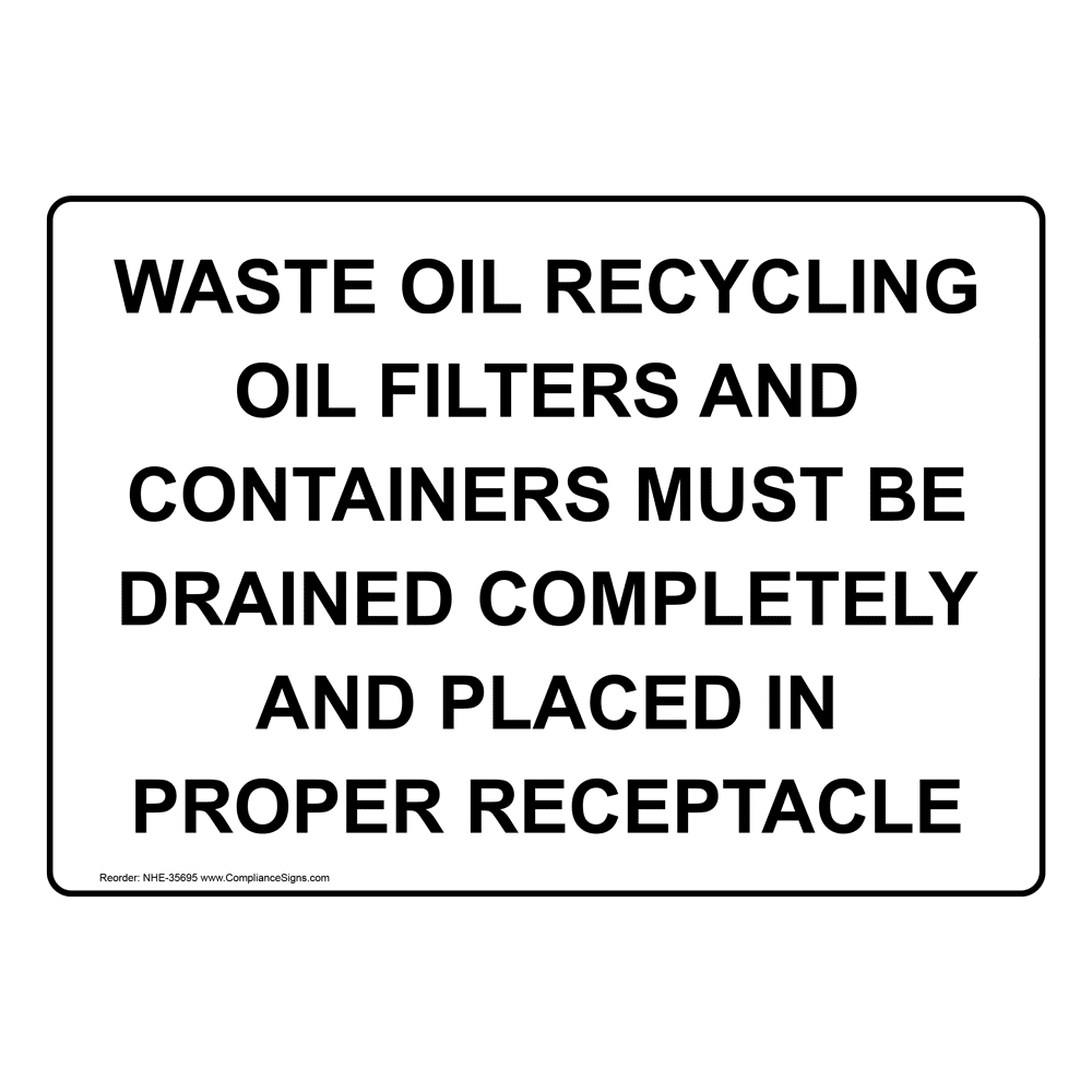 Hazmat Sign Waste Oil Recycling Oil Filters And Containers