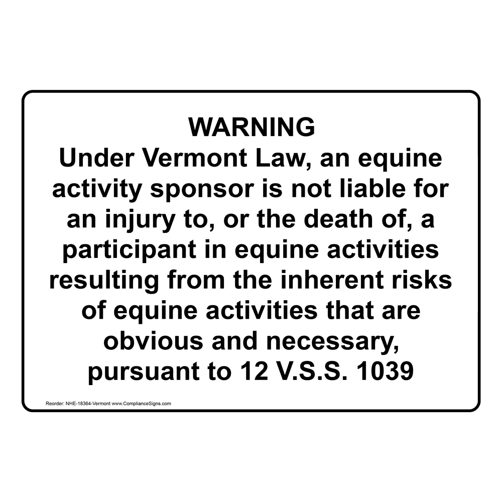 Equine Activity Sponsor Not Liable Sign NHE18364Vermont Recreation