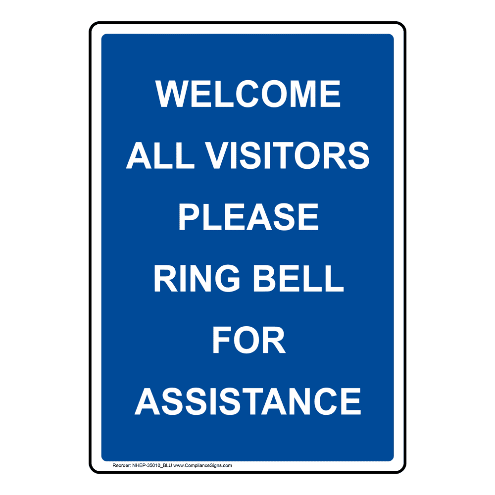 Visitors Please Ring For Assistance Aluminium Sign 300mm x 200mm x 3mm. 