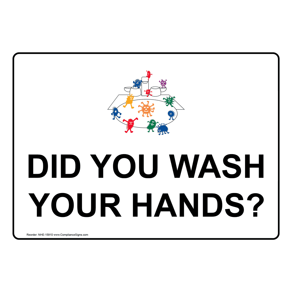 white-did-you-wash-your-hands-sign-or-label-with-symbol