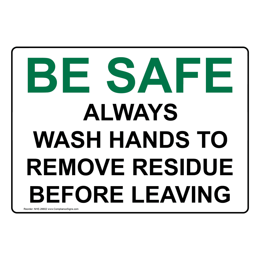 Handwashing Wash Hands Sign - Wash Hands To Remove Residue