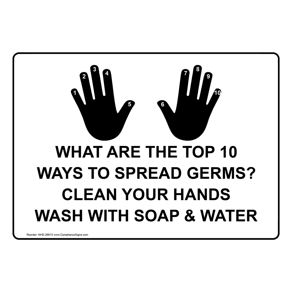 handwashing-wash-hands-sign-top-10-ways-to-spread-germs-your-hands