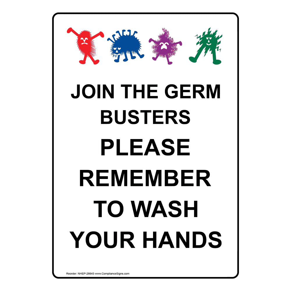 Vertical Sign - Wash Hands - Join The Germ Busters Please