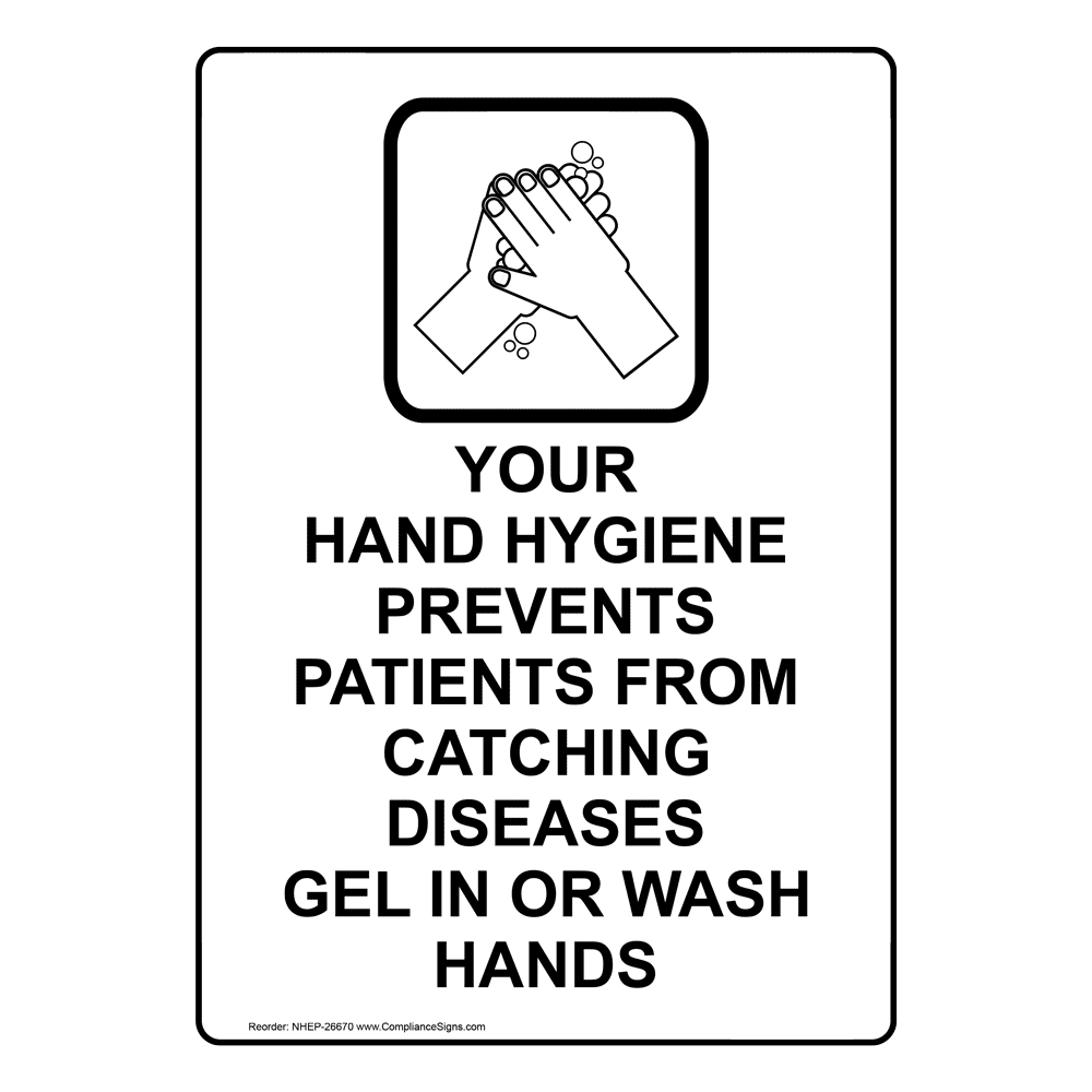 Vertical Sign - Wash Hands - Your Hand Hygiene Prevents