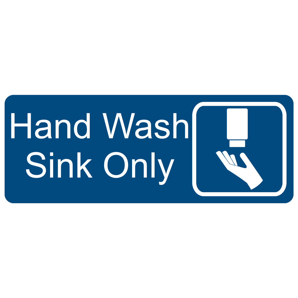 Hand Wash Sink Only Engraved Sign EGRE367SYMWHTonBLU Hand Washing