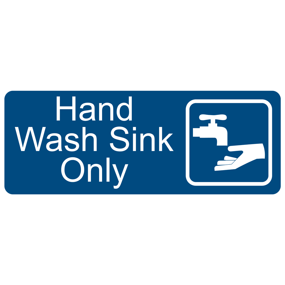 hand-wash-sink-only-engraved-sign-egre-372-sym-whtonblu-hand-washing for Free Wash Hands Sign Printable Hand Wash Sink Only Engraved Sign EGRE-372-SYM-WHTonBLU Hand Washing for Free Wash Hands Sign Printable