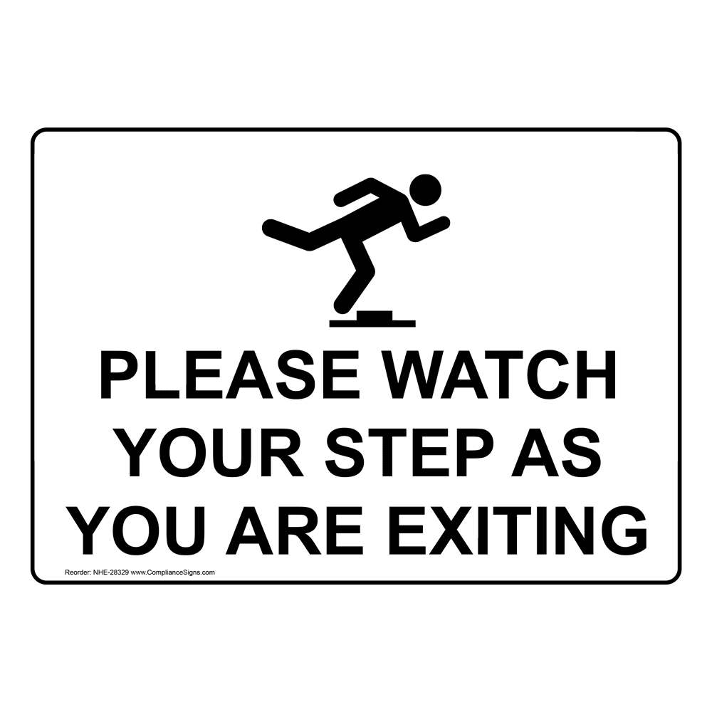 please watch your step sign