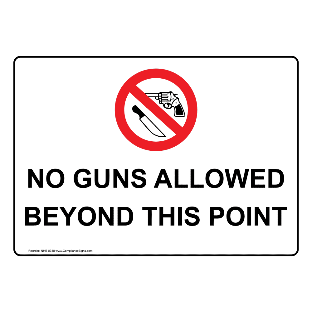 Weapons Restricted Sign No Guns Allowed Beyond This Point