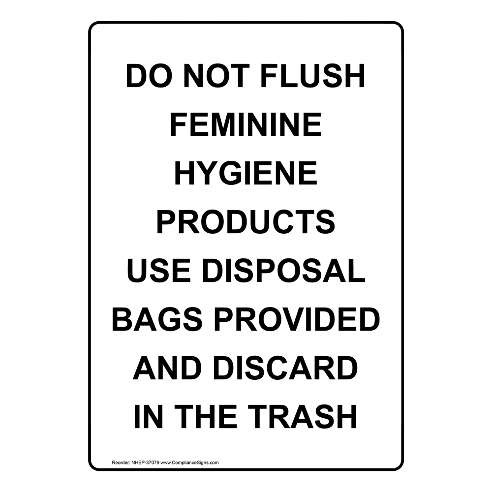 Vertical Sign Trash Do Not Flush Feminine Hygiene Products